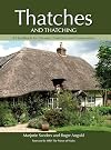 Thatches and Thatching: A Handbook for Owners, Thatchers and Conservators