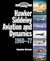 Hawker Siddeley Aviation and Dynamics : 1960-77