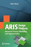 ARIS Design Platform: Advanced Process Modelling and Administration