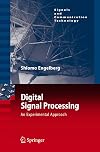Digital Signal Processing: An Experimental Approach