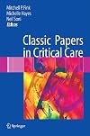 Classic Papers in Critical Care