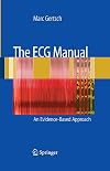 The ECG Manual: An Evidence-Based Approach
