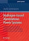 Hydrogen-based Autonomous Power Systems: Techno-economic Analysis of the Integration of Hydrogen in Autonomous Power Systems