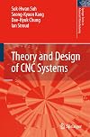 Theory and Design of CNC Systems (Springer Series in Advanced Manufacturing)