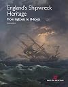 England's Shipwreck Heritage: From logboats to U-boats?