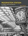Paddington Station: Its history and architecture (None)