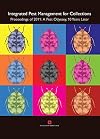 Integrated Pest Management for Collections : Proceedings of 2011: A Pest Odyssey, 10 Years Later