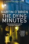 The Dying Minutes (Inspector Daniel Jacquot)