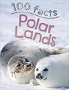 Polar Lands (100 Facts)