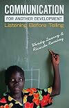 Communication for Another Development: Listening Before Telling (Development Matters)