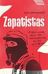 Zapatistas: Rebellion from the Grassroots to the Global (Rebels)