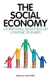 The Social Economy: Alternative Ways of Thinking about Capitalism and Welfare