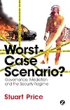 Worst-Case Scenario?: Governance, Mediation and the Security Regime