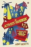 The Activists' Handbook: A Step-by-Step Guide to Participatory Democracy