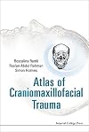 Atlas of Craniomaxillofacial Trauma
