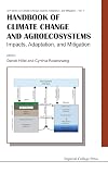 Handbook of climate change and agroecosystems impacts, adaptation, and mitigation