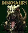 Dinosaurs: Discover the World of the Amazing Prehistoric Creatures