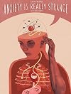 Anxiety is Really Strange