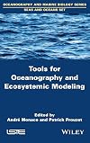 Tools for oceanography and ecosystemic modeling