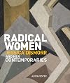 Radical Women: Jessica Dismorr and her Contemporaries