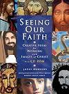 Seeing Our Faith: Creative Ideas for Working with Images of Christ