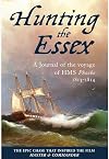 Hunting the Essex: A Journal of the Voyage of HMS Phoebe, 1813-1814