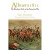 Albuera 1811: The Bloodiest Battle of the Peninsular War