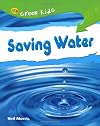 Saving Water (Green Kids)