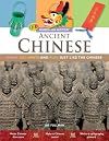 Ancient Chinese: Dress, Eat, Write and Play Just Like the Chinese