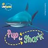 Pup to Shark (LifeCycles)