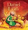 Daniel and the Lions (My First Bible Stories Old Testament)