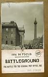 Battleground 1916 (1916 in Focus)