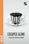 Escaped Alone