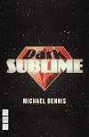 Dark Sublime