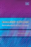 Regulatory Capitalism: How it Works, Ideas for Making it Work Better