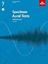 Specimen Aural Tests, Grade 7 with 2 CDs: new edition from 2011 (Specimen Aural Tests (ABRSM))