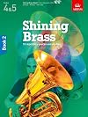 Shining Brass, Book 2: 18 Pieces for Brass, Grades 4 & 5, with 2 CDs (Shining Brass (ABRSM))