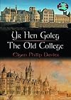 Yr Hen Goleg/The Old College