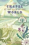 The Chapel at the Edge of the World