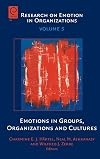 Emotions in Groups, Organizations and Cultures