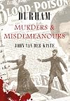 Durham Murders and Misdemeanours