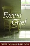Facing Grief: Counsel For Mourners