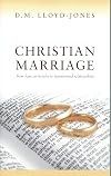 Christian Marriage: From Basic Principles to Tranformed Relationships