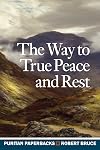 The Way to True Peace and Rest