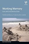 Working Memory: Loss and Reconstruction