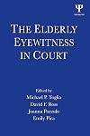 The Elderly Eyewitness in Court
