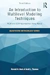 An Introduction to Multilevel Modeling Techniques: MLM and SEM Approaches Using Mplus, Third Edition (Quantitative Methodology Series)