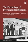 The psychology of eyewitness identification