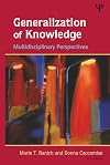 Generalization of Knowledge: Multidisciplinary Perspectives