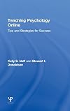 Teaching psychology online tips and strategies for success